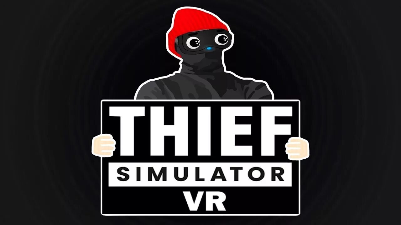 Thief vr. Симулятор вора. Симулятор вора ВР. Thief Simulator VR. Симулятор вора стим.