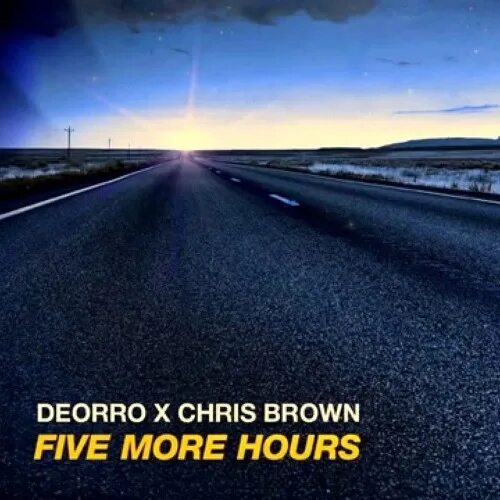 Deorro Chris Brown Five more hours. Chris Brown Deorro Five more hours обложка. Chris Brown Deorro.