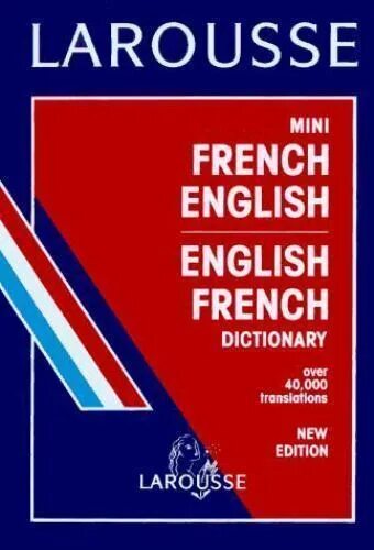 Your english french. English French Dictionary. French English English French Dictionary. Французский словарь Ларусса. Французский словарь Лярус.