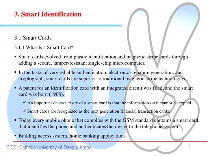 What are the main features. What is a smart card. what is smart id.