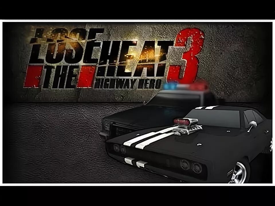 Lose the heat 3. Lose the Heat. Lose the Heat 2 Agame. The Lost Drive игра.