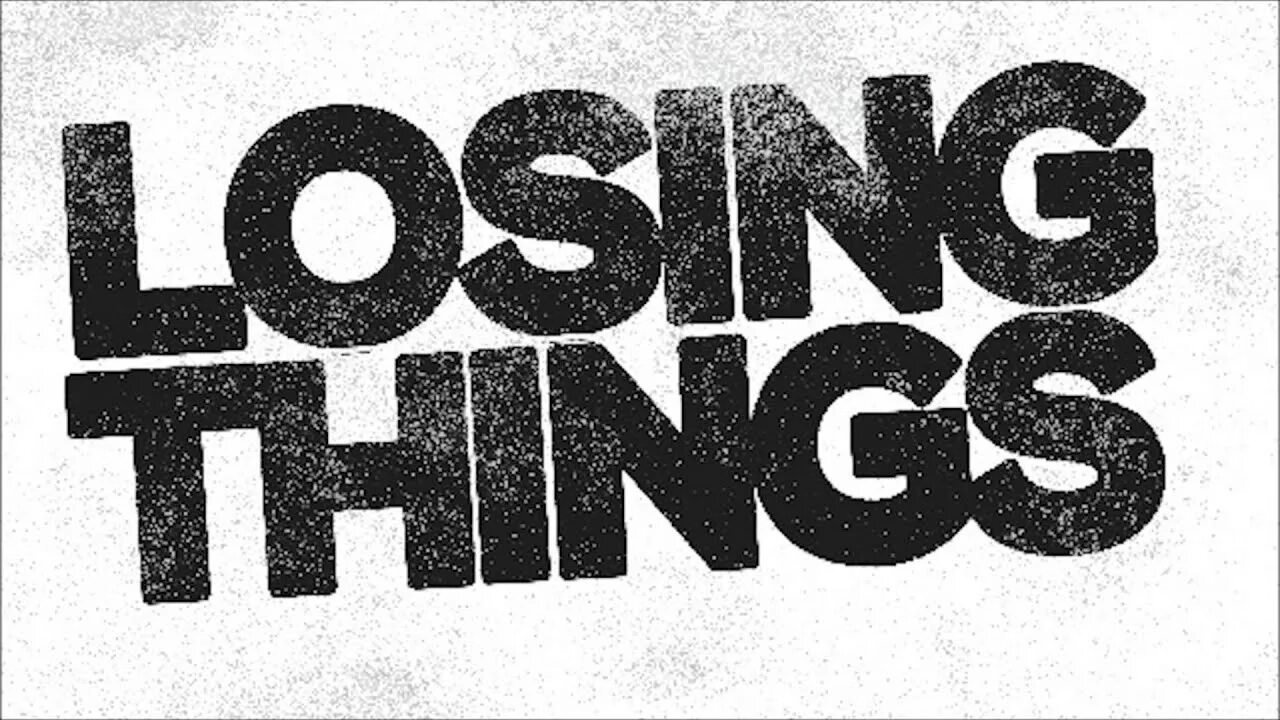 Found something good. Lost things картинка. Losing things. Lost my stuff. To Miss Lost things.