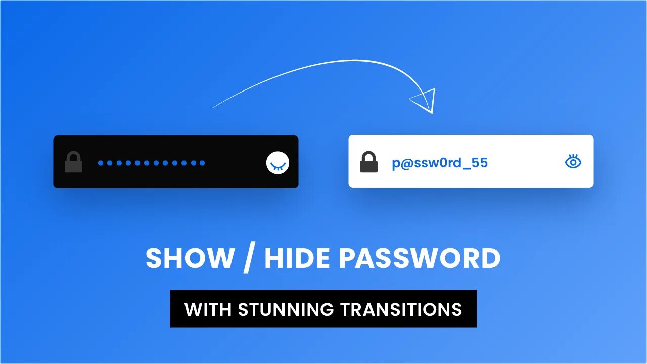 Hid button. Show hide password. ui show hide password. show hidden password. show password js.