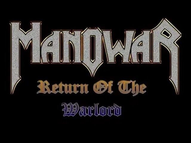 Manowar return. Варлорд мановар. manowar 1996. manowar return of the warlord. return of the warlord manowar альбом.