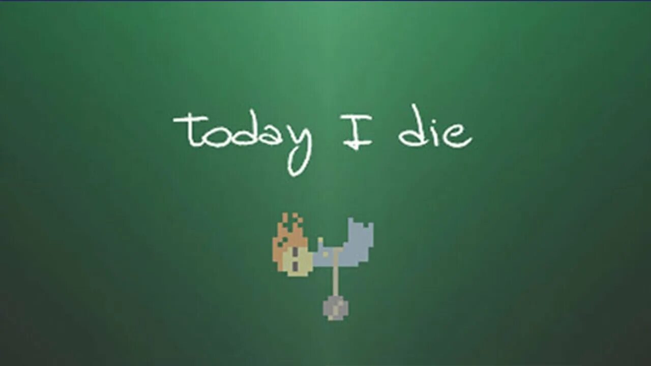 Simple i die. Today i die. today i die игра. you will die game. i died.