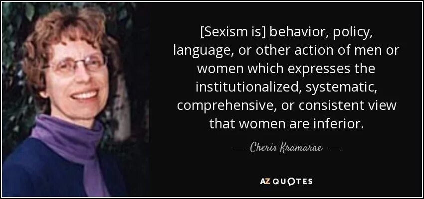 White woman перевод. Women are inferior. Сексизм. Второй сексизм Бенатар. Cheris Kramarae.