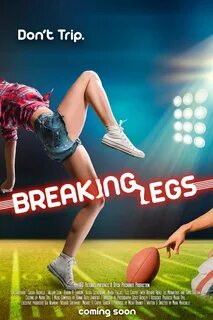 Breaking legs