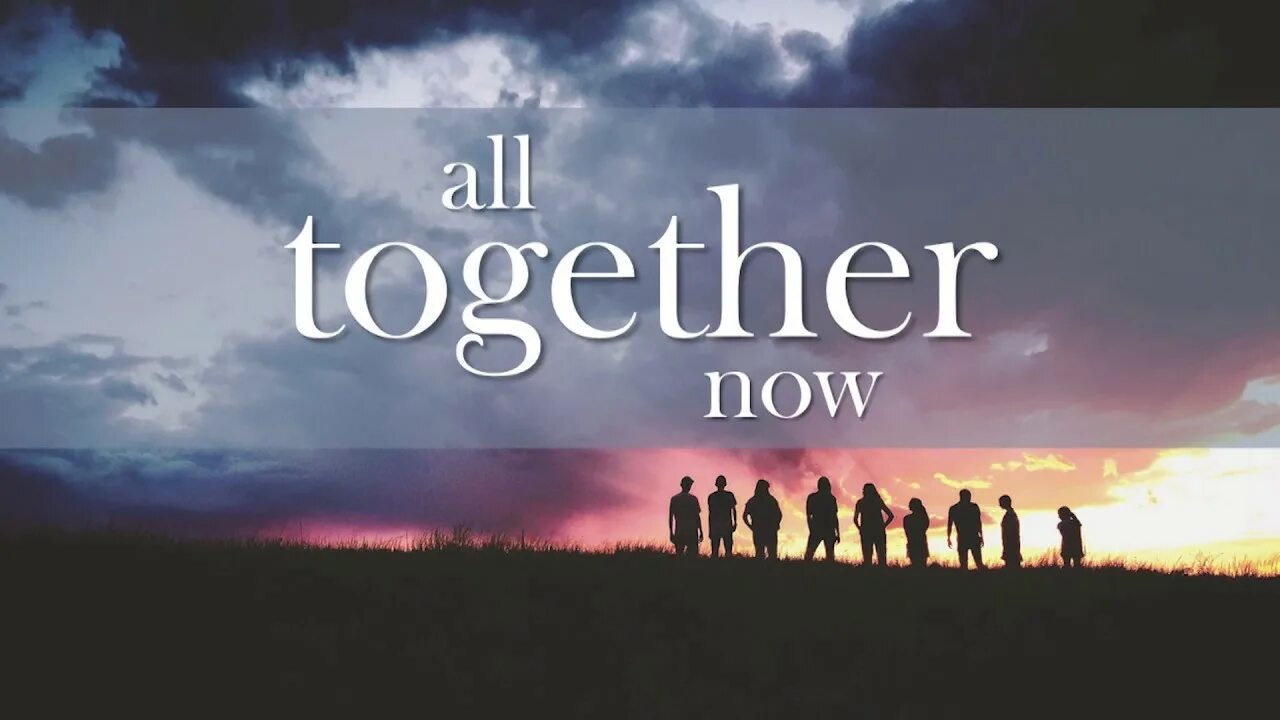 All together now битлз. Песня all together now текст. Песня together now. Песня together now. All together now битлз.