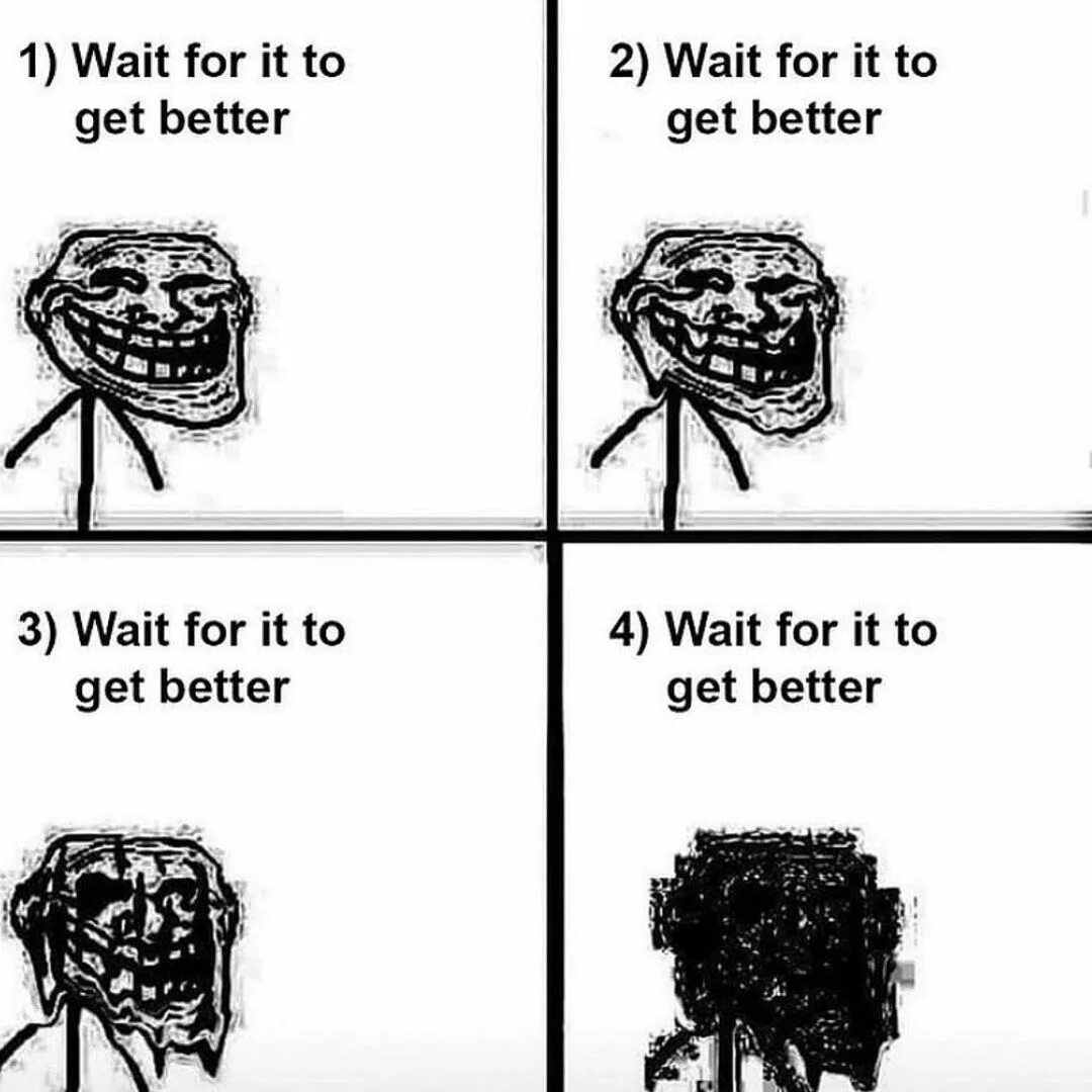 This got me good. Wait for it. Wait for it to get better meme. Wait for it wait for it. Игра wait for it.