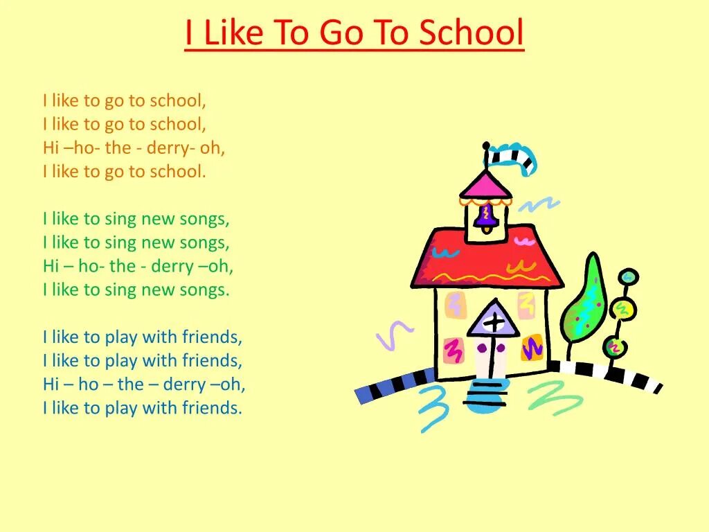 I like walk and play. Стих i like going to school. стихотворение i like. стих i like to read. i like to play стих.