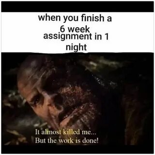 When you finish