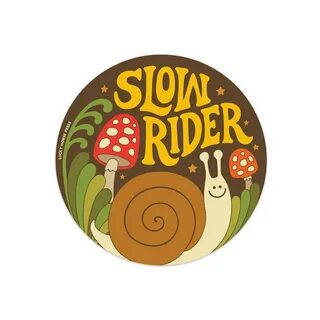 Riding slow
