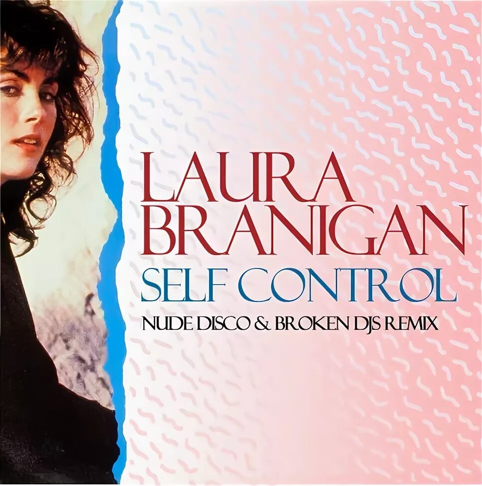 Laura Branigan обложка. Laura Branigan обложки альбомов. Laura Branigan self Control 1984 обложка.