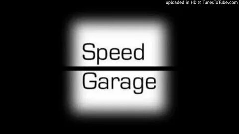 Speed garage