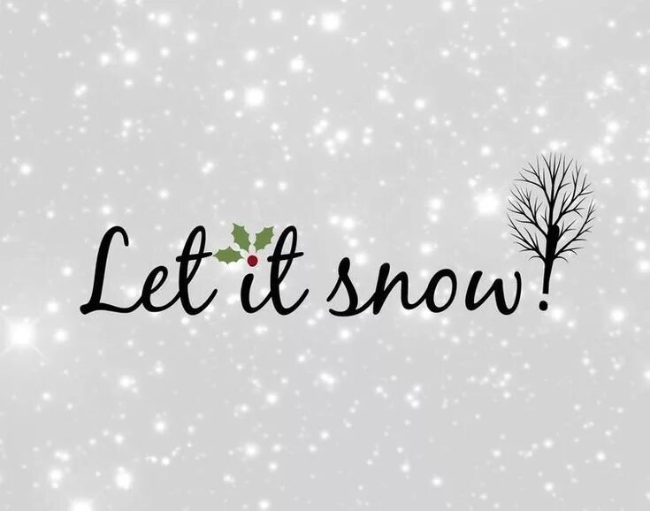 It snows or it is snowing