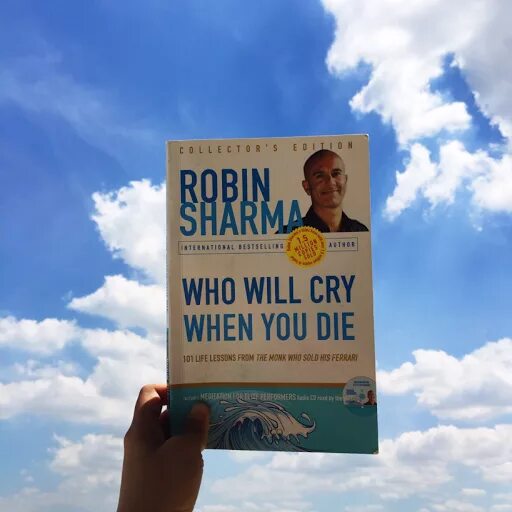Who met you when you. Who will Cry when you die. Robin Sharma who will Cry when you die. Who will Cry when you die. Book. Who will Cry when you die Робин шарма.