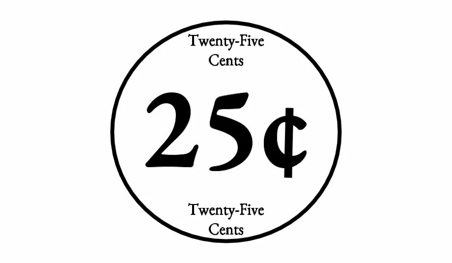 Знак Cent. Twenty Cents. Twenty Five Cents. 25 Cent. Twenty five mixed перевод