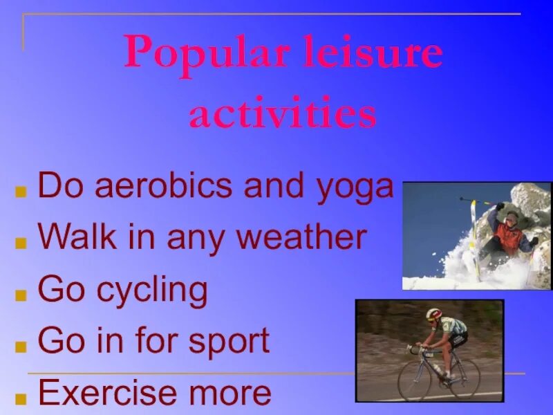 Leisure activities ответы. Leisure activities. Hobbies and leisure activities. Hobbies and leisure activities. Activities module.