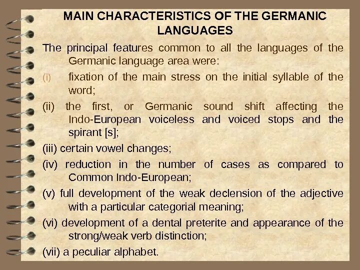 General characteristics of the Germanic languages. East Germanic languages. Old Germanic languages. Main features of the Germanic languages.. Main characteristics