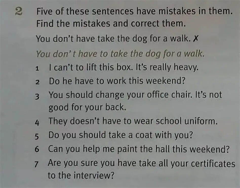 Correct the mistakes write the sentences. Find the mistakes and correct the sentences. Correct the mistakes in the sentences. Find mistakes and correct them. Find and correct the mistakes in the sentences.