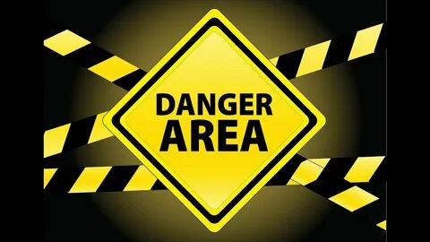 Danger