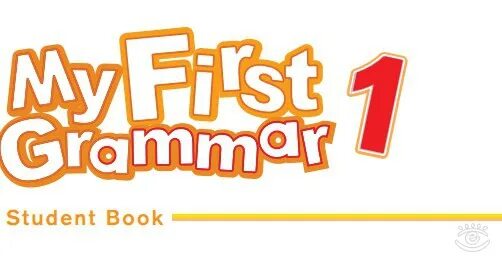 My first grammar book. My first grammar students book. my first grammar student book 3.
