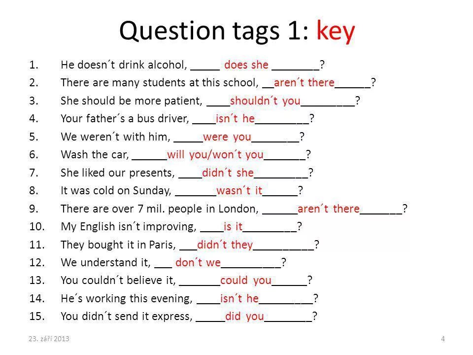 Вопрос эхо. Echo questions в английском языке упражнения. Tag questions упражнения. Tag questions задания. Question tags упражнения с ответами.