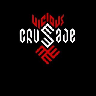 Vicious crusade