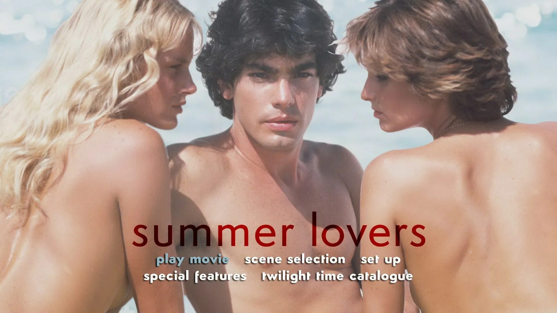 Summer threesome. Валери Кеннессен. Дэрил Ханна 1982. Summer lovers (1982).