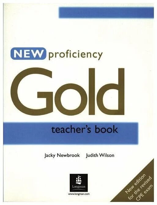 Новый учитель книга. Gold (New Proficiency, Longman. New Proficiency Gold teacher's book. New Proficiency Gold ответы. Gold Proficiency Coursebook.