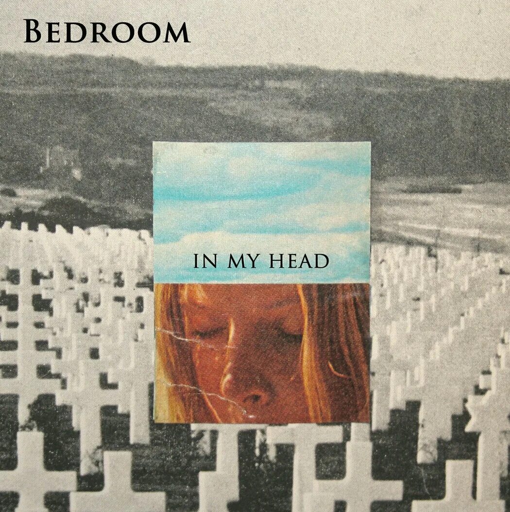 Песня bedroom. Bedroom in my head. In my head Bedroom обложка. Песня in my head Bedroom. Im my head Bedroom.