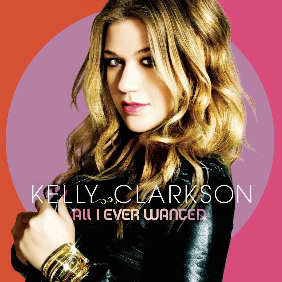 Do i ever. Kelly Clarkson all i ever wanted. Kelly Clarkson 2008. Kelly Clarkson albums. Kelly Clarkson 2022.