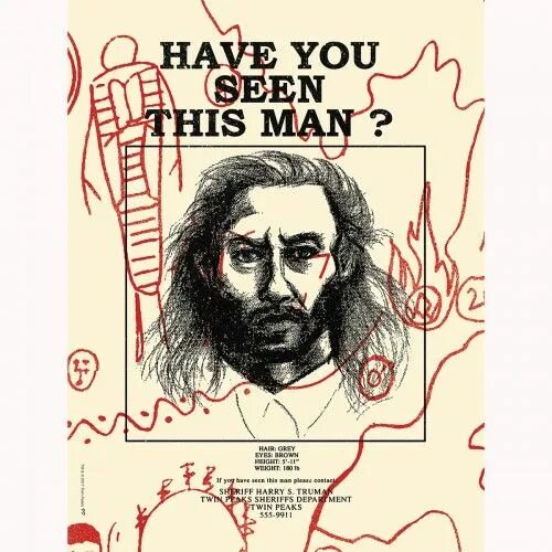 Have you seen my message. Твин пикс боб. have you seen this man. have you seen this man in your dreams. do you know this man.