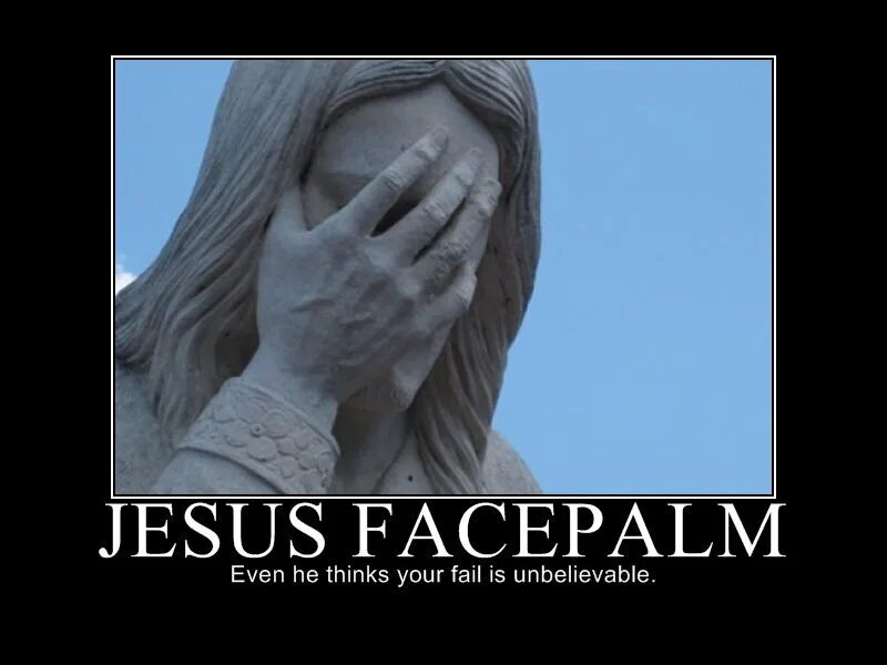Фейспалм что это. Иисус facepalm. тройной facepalm. эпичный фейспалм. фейспалм пробил лицо.