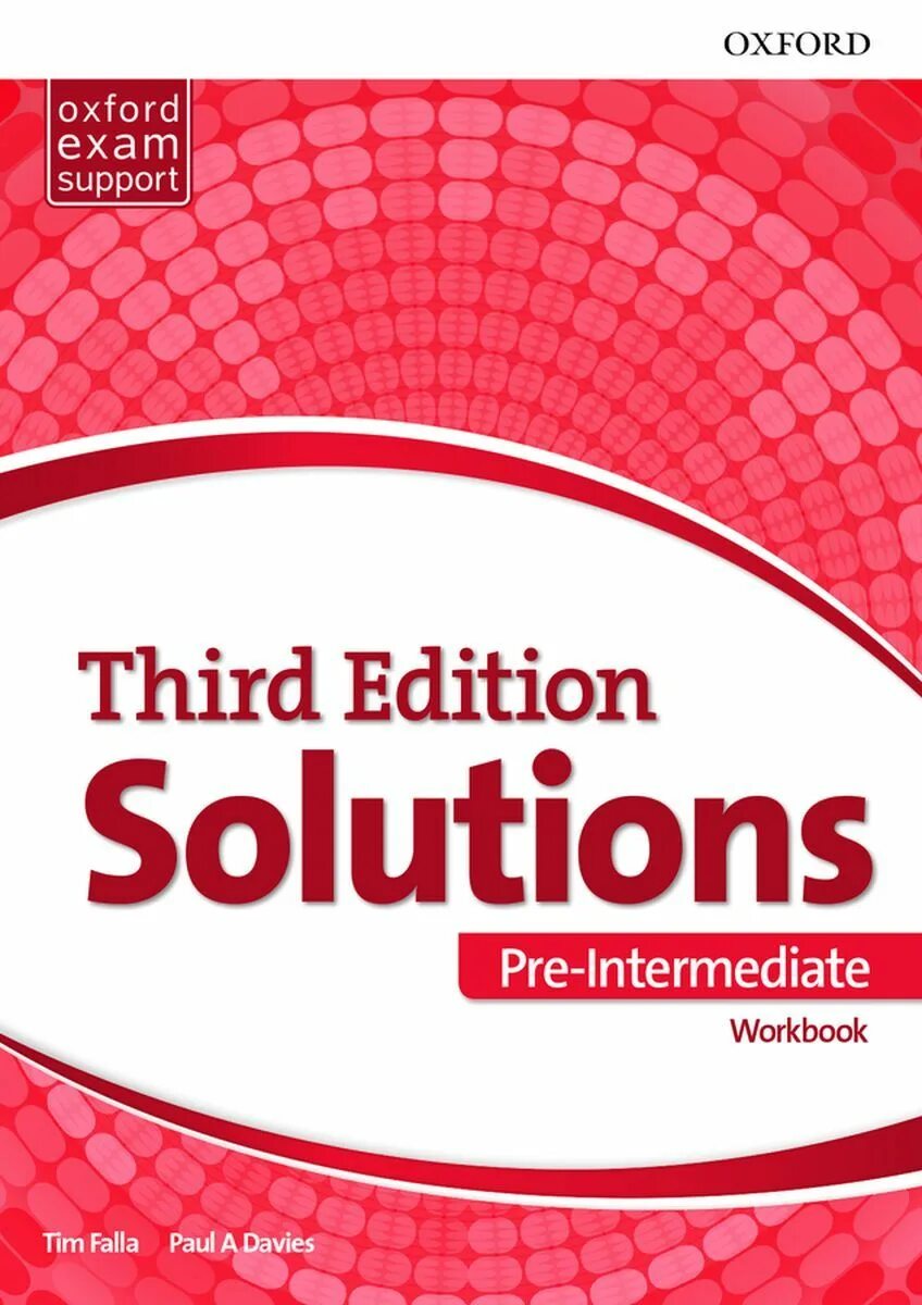 Solutions pre-Intermediate 3rd Edition. Oxford solutions 3rd Edition Upper-Intermediate. Solutions pre-Intermediate 3 Edition. Солюшнс воркбук пре интермедиат. Solution upper intermediate students book