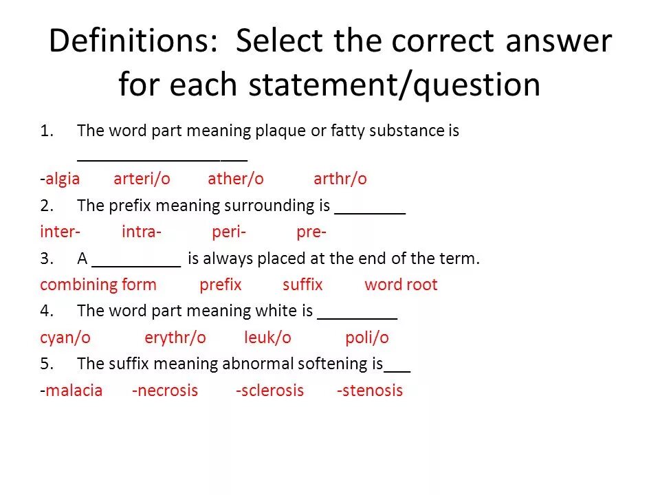 Correct definition. Circle the correct alternatives ответы. Select correct answer. Match Definitions with the correct Word. Circle the correct alternatives. Then complete the Word for each situation ответы.