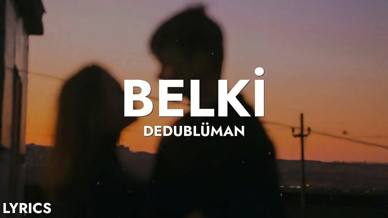 Dedublüman belki перевод песни на русский. Dedublüman группа википедия. Belki dedubluman перевод песни. Belki dedubluman текст. Belki группа.