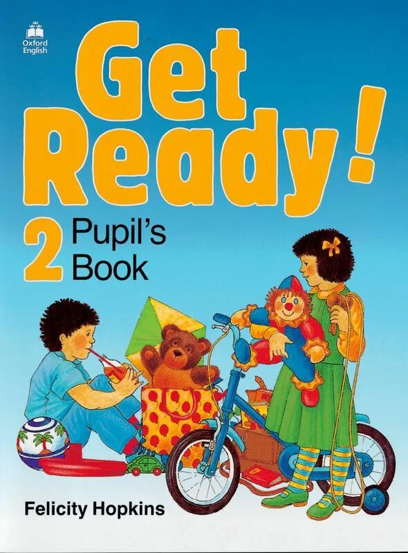 Pupil s book pdf. Английский pupils book Oxford. Английский для детей Oxford. Get ready учебник. Книга английский для детей Oxford.