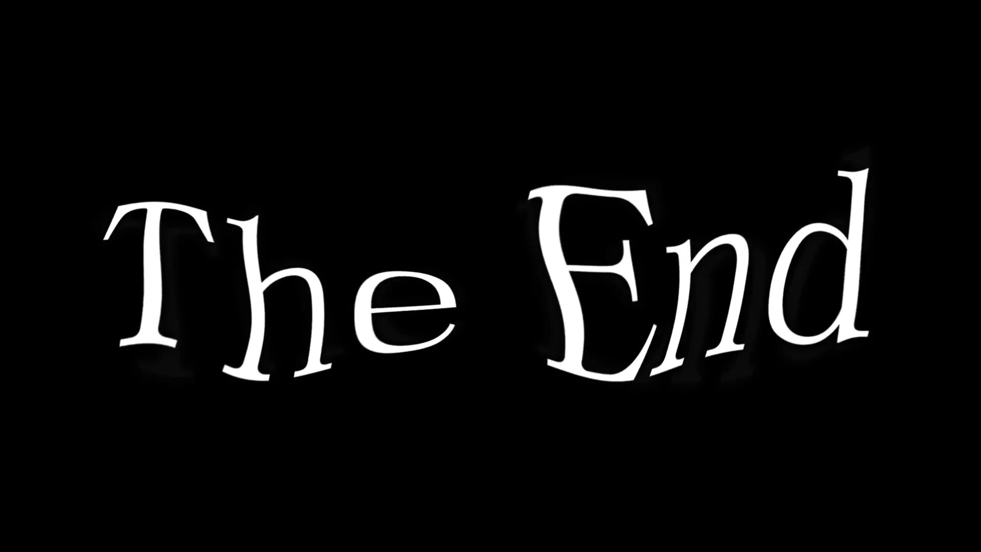It s not the end. The end. the end надпись. the end картинка. en.