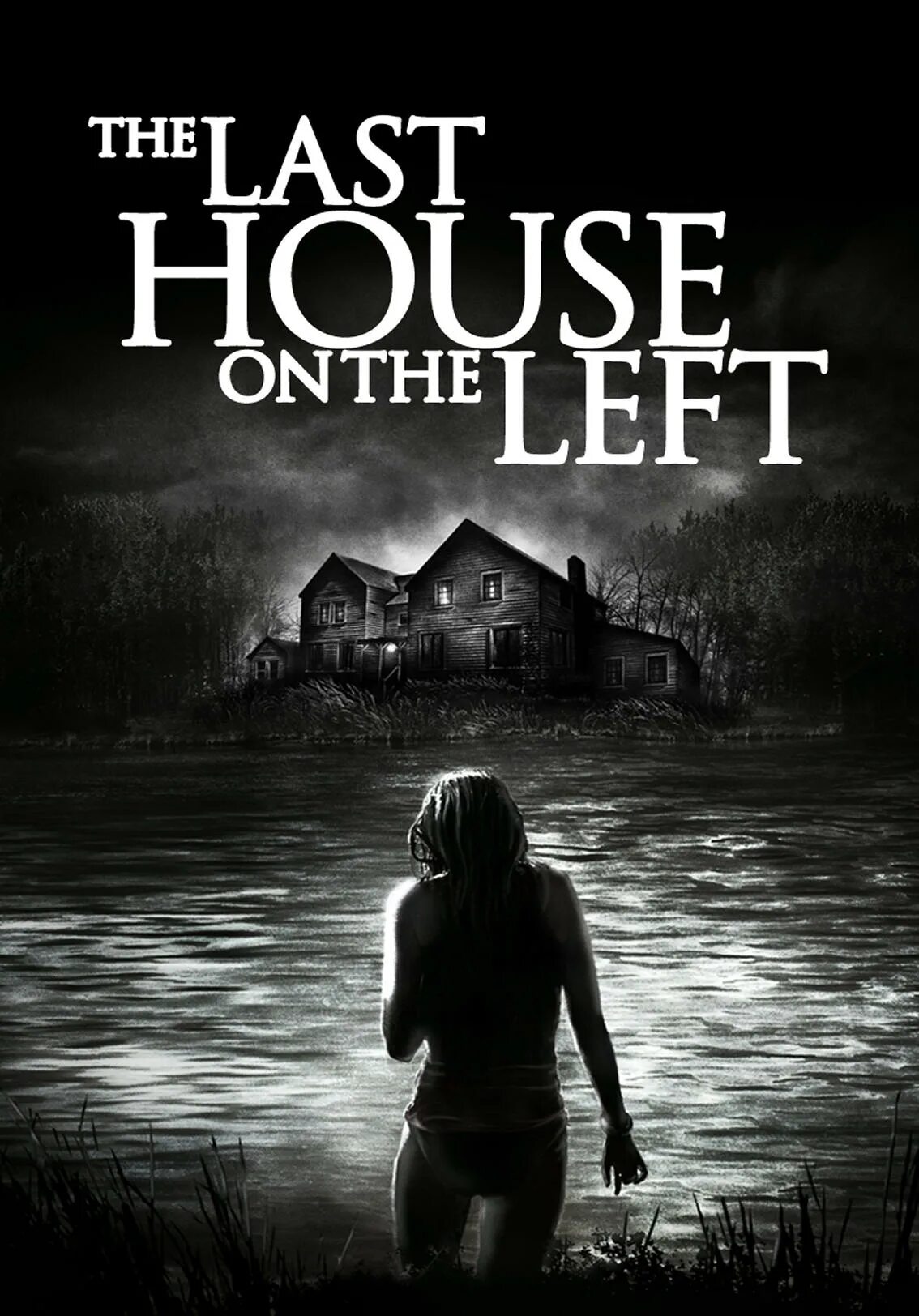 Последний дом слева (2009) Постер. Последний дом слева, реж. Уэс Крейвен, 1972. Ласт хаус