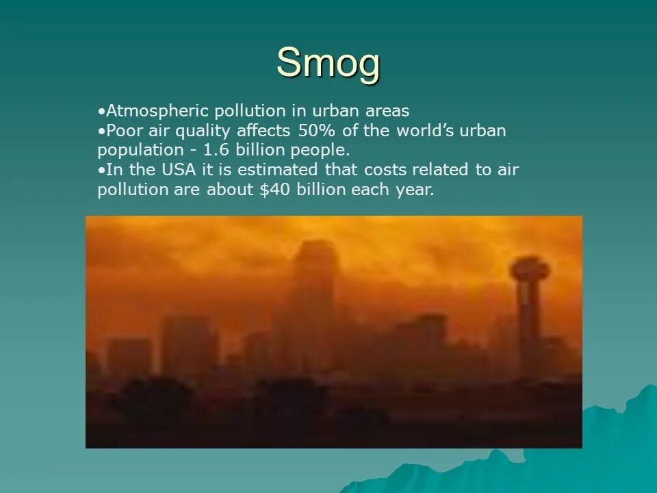 Fill in warming fuels smog layer spill. Smog is. английский смог. smog перевод. what is smog.