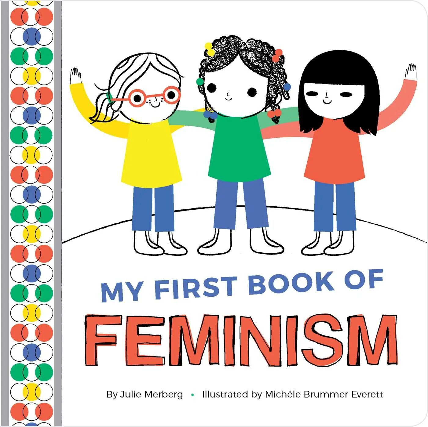 It is my first book. The feminism book. детские книги про феминизм. книги про феминизм. my first book.