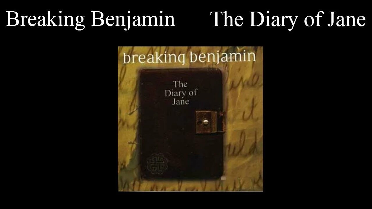 Breaking Benjamin - the Diary of Jane. Breaking Benjamin the Diary of Jane текст. Breaking Benjamin the Diary of Jane обложка. The Diary of Jane Single Version Breaking Benjamin.