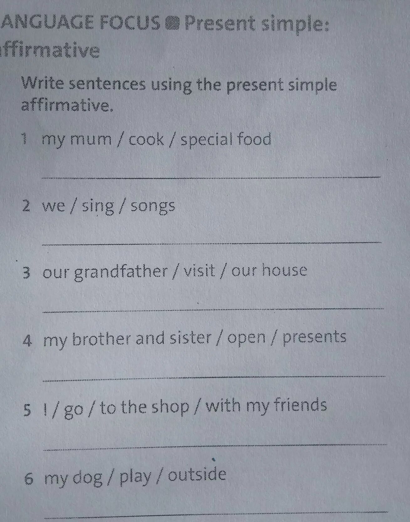 Rewrite the sentences with not using no. Rewrite the sentences with no using any.. Use the sentences in ex 9b to write your Review in 120-180. Write sentences use the affirmative