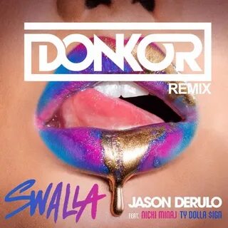 Nicki minaj derulo swalla
