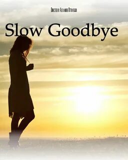 Goodbye slowed