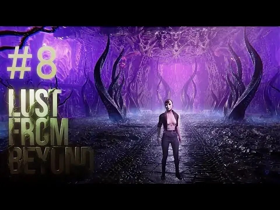 Lust from beyond. Lust from beyond