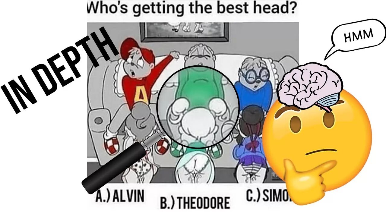Who is the head. Who is getting the best head. Which Chipmunk is getting the best head. Who's getting the best head Chipmunks. Alvin who getting the best head.