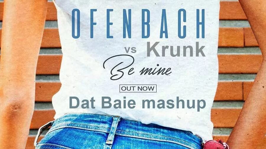 Be mine original mix. Оффенбах би майн. Be mine обложка. Offenbach be mine девушка. Be mine песня.