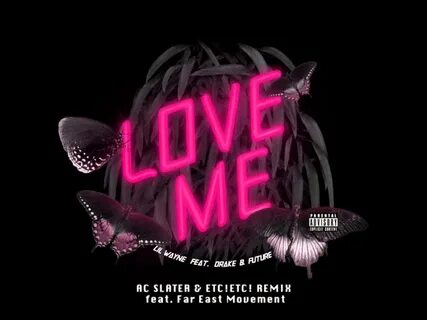 Песня love me drake future